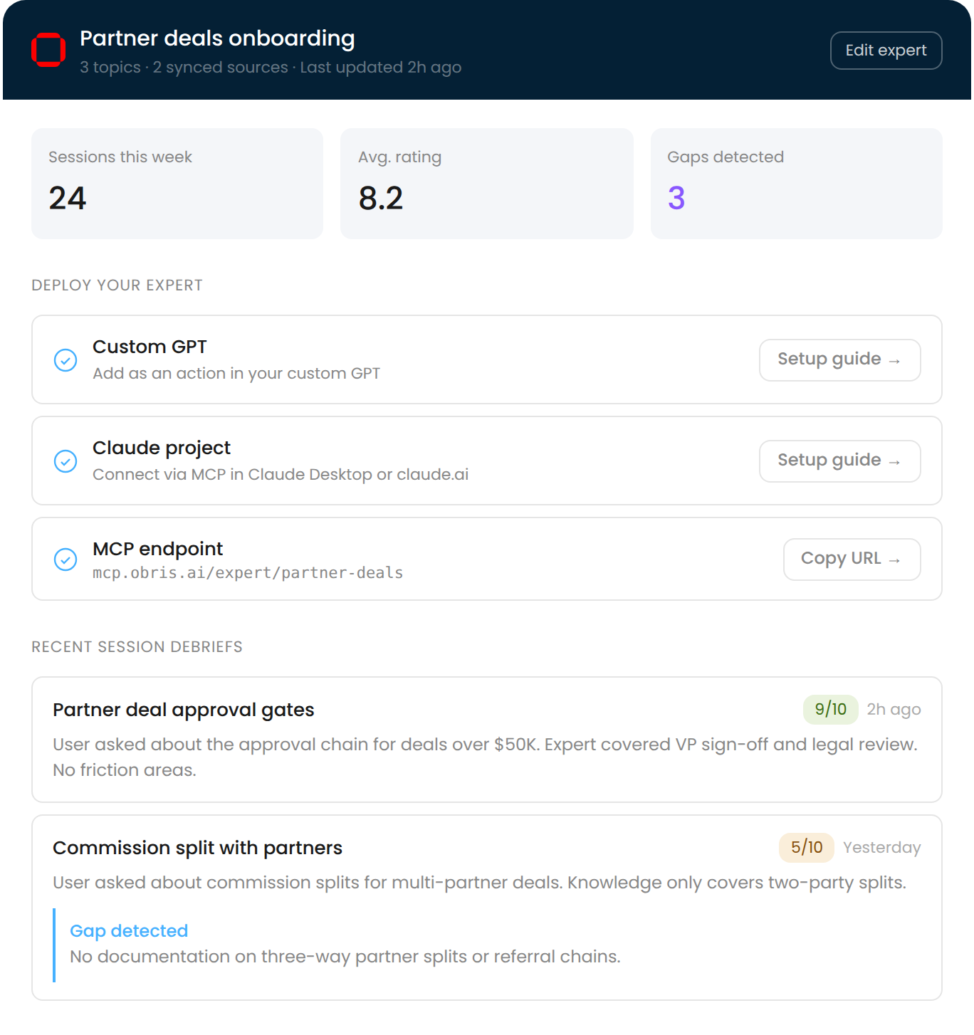 Expert dashboard with deploy options and session debriefs
